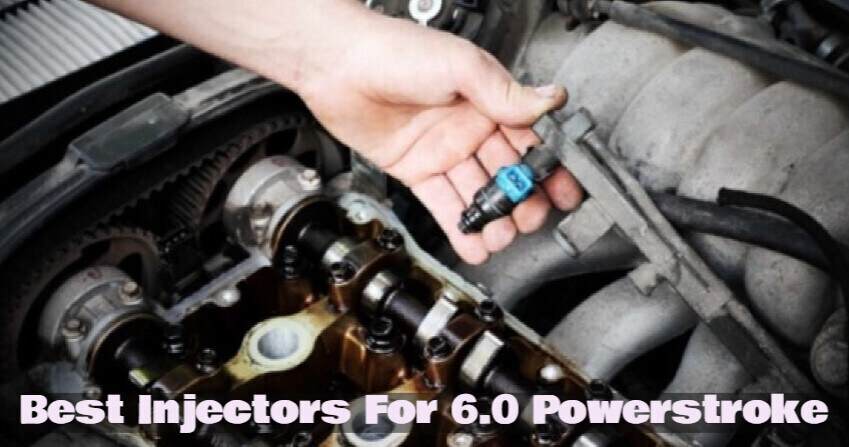 Best Injectors For 6 0 Powerstroke With Reviews Buying Guide And Faqs Best Injectors For 6 0 Powerstroke With Reviews Buying Guide And Faqs