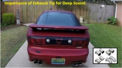 What is the importance of exhaust tip for deep sound?