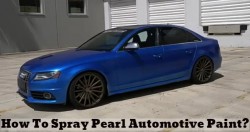 How To Spray Pearl Automotive Paint?