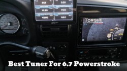 Best Tuner For 6.7 Powerstroke | Reviews, Buying Guide and FAQs