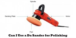 Can I Use a Da Sander for Polishing?