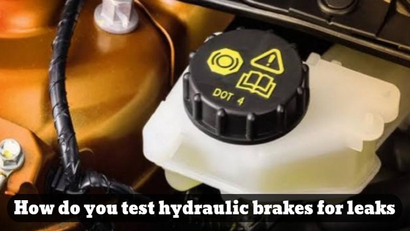 How do you test hydraulic brakes for leaks? | Carguideinfo.com