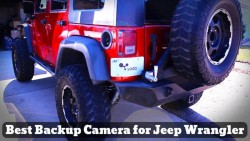 Best Backup Camera for Jeep Wrangler with Reviews, Buying Guide and FAQs