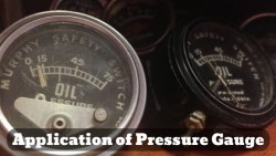 Application of Pressure Gauge