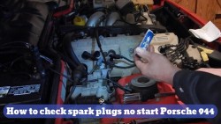 How to check spark plugs no start Porsche 944?