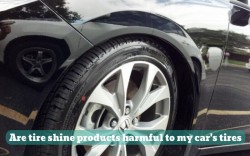 Are tire shine products harmful to my car's tires?