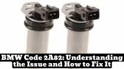 BMW Code 2A82: Understanding the Issue and How to Fix It