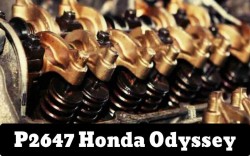 P2647 Honda Odyssey: Understanding the Cause and How to Fix It