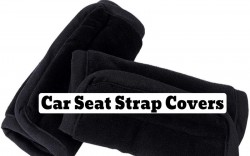 Best Car Seat Strap Covers: Expert's Choice
